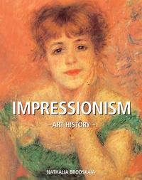 Abbildung von: Art History Impressionism - Parkstone International