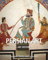 Abbildung von: Art History Persian art - Parkstone International