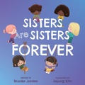 Cover: Sisters Are Sisters Forever - Familius