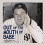 Cover: Out of the Mouth of Babe - Familius