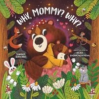 Enlarge image Cover: Why, Mommy? Why? - Familius LLC