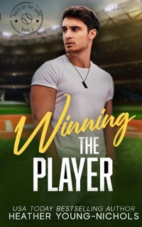 Enlarge image Cover: Winning the Player - Heather Young-Nichols