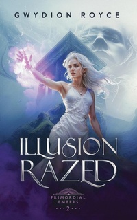 Enlarge image Cover: Illusion Razed - Oracle of Lost Paths Books