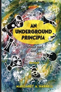 Enlarge image Cover: Space Encounters II-rev.--An Underground Principia - Saeculum University Press of NC