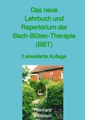 Cover: Das neue Lehrbuch und Repertorium der Bach-Bl&uuml;ten-Therapie (BBT) - epubli