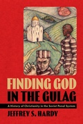Cover: Finding God in the Gulag - Oxford University Press Inc