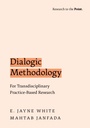 Cover: Dialogic Methodology for Transdisciplinary Practice-Based Research - Oxford University Press Inc