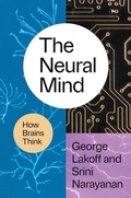 Cover: The Neural Mind - University of Chicago Press