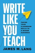 Cover: Write Like You Teach - University of Chicago Press