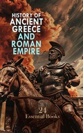 Cover: History of Ancient Greece and Roman Empire: 24 Essential Books - e-artnow