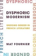 Cover: Dysphoric Modernism - Columbia University Press