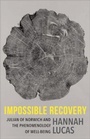 Cover: Impossible Recovery - Columbia University Press