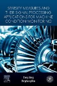 Enlarge image Cover: Sparsity Measures and their Signal Processing Applications for Machine Condition Monitoring - Elsevier