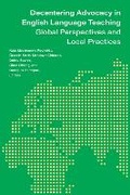 Cover: Decentering Advocacy in English Language Teaching - The University of Michigan Press