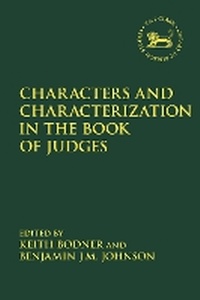 Enlarge image Cover: Characters and Characterization in the Book of Judges - T.& T.Clark Ltd