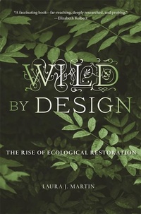 Abbildung von: Wild by Design - Harvard University Press