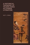 Cover: A Historical Taxonomy of Talking Birds in Chinese Literature - Harvard University Press