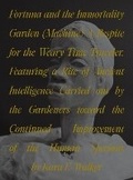 Cover: Fortuna and the Immortality Garden (Machine) - Princeton University Press