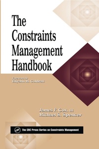 Enlarge image Cover: The Constraints Management Handbook - CRC Press