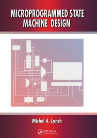Abbildung von: Microprogrammed State Machine Design - CRC Press