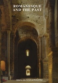 Cover: Romanesque and the Past - Routledge