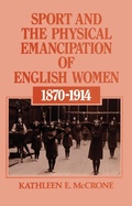 Abbildung von: Sport and the Physical Emancipation of English Women - Routledge