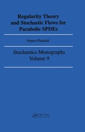 Cover: Regularity Theory and Stochastic Flows for Parabolic ISPDES - CRC Press