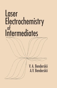 Abbildung von: Laser Electrochemistry of Intermediates - CRC Press