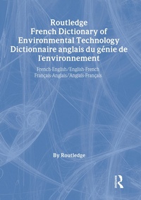 Abbildung von: Routledge French Dictionary of Environmental Technology Dictionnaire anglais du genie de l'environnement - Routledge