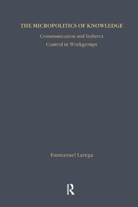 Enlarge image Cover: The Micropolitics of Knowledge - Routledge