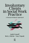 Cover: Involuntary Clients in Social Work Practice - Routledge
