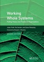 Cover: Working Whole Systems - CRC Press