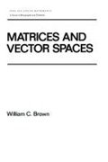 Cover: Matrices and Vector SPates - CRC Press