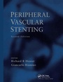 Cover: Peripheral Vascular Stenting, Second Edition - CRC Press