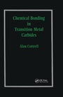 Cover: Chemical Bonding in Transition Metal Carbides - CRC Press