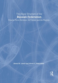 Abbildung von: The Fiscal Structure of the Russian Federation: Financial Flows Between the Center and the Regions - Routledge
