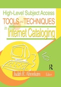 Cover: High-Level Subject Access Tools and Techniques in Internet Cataloging - CRC Press