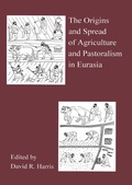 Cover: The Origins And Spread Of Agriculture And Pastoralism In Eurasia - Routledge
