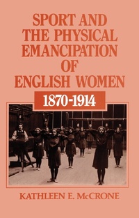 Abbildung von: Sport and the Physical Emancipation of English Women - Routledge