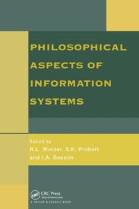 Enlarge image Cover: Philosophical Issues In Information Systems - CRC Press
