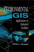 Cover: Environmental GIS Applications to Industrial Facilities - CRC Press