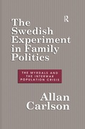 Cover: The Swedish Experiment in Family Politics - Routledge