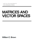 Cover: Matrices and Vector SPates - CRC Press