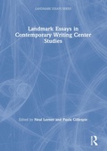 Cover: Landmark Essays in Contemporary Writing Center Studies - Routledge