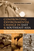 Cover: Confronting Environmental Change in East and Southeast Asia - Routledge