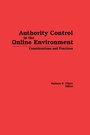 Cover: Authority Control in the Online Environment - CRC Press