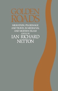 Enlarge image Cover: Golden Roads: Migration,pilgrimage - Routledge
