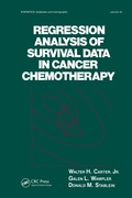 Cover: Regression Analysis of Survival Data in Cancer Chemotherapy - CRC Press