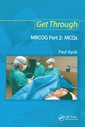 Cover: Get Through MRCOG Part 2: MCQs - CRC Press