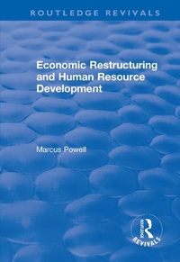 Enlarge image Cover: Economic Restructuring and Human Resource Development - Routledge